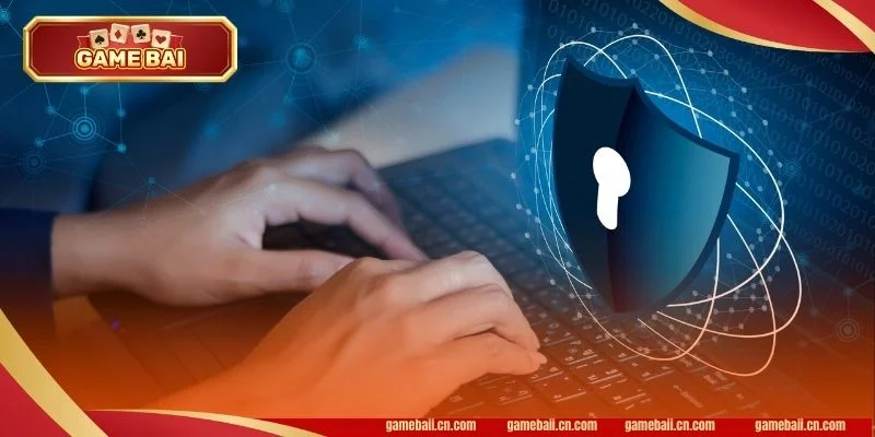 CHÍNH SÁCH BẢO MẬT 1 Game Bài thiết lập chính sách bảo mật chặt chẽ.